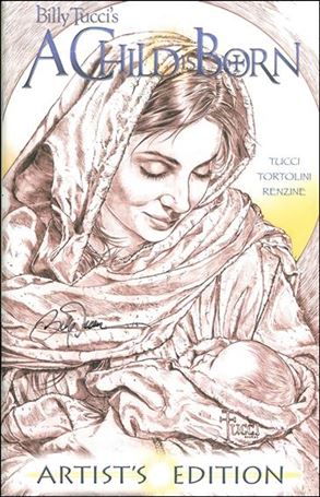 Billy Tucci's A Child Is Born issue nn-B Artist's Edition