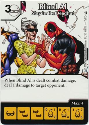 Marvel Dice Masters Deadpool card 7 Blind Al: Stay in the Deadhut