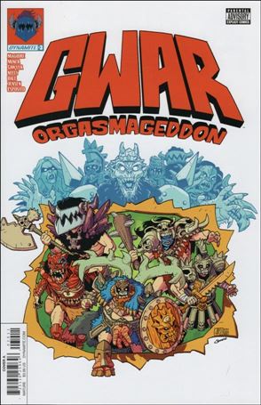 Gwar: Orgasmageddon issue 3