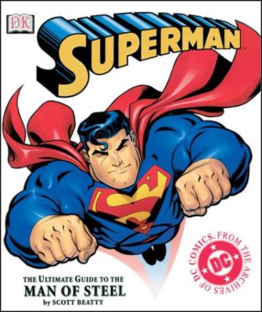 Superman: The Ultimate Guide to the Man of Steel issue nn Dust Jacket