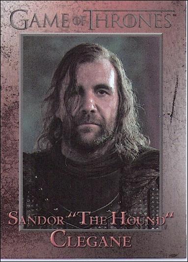 Game of Thrones: Season One (Base Set) card 69 Sandor "The Hound" Clegane