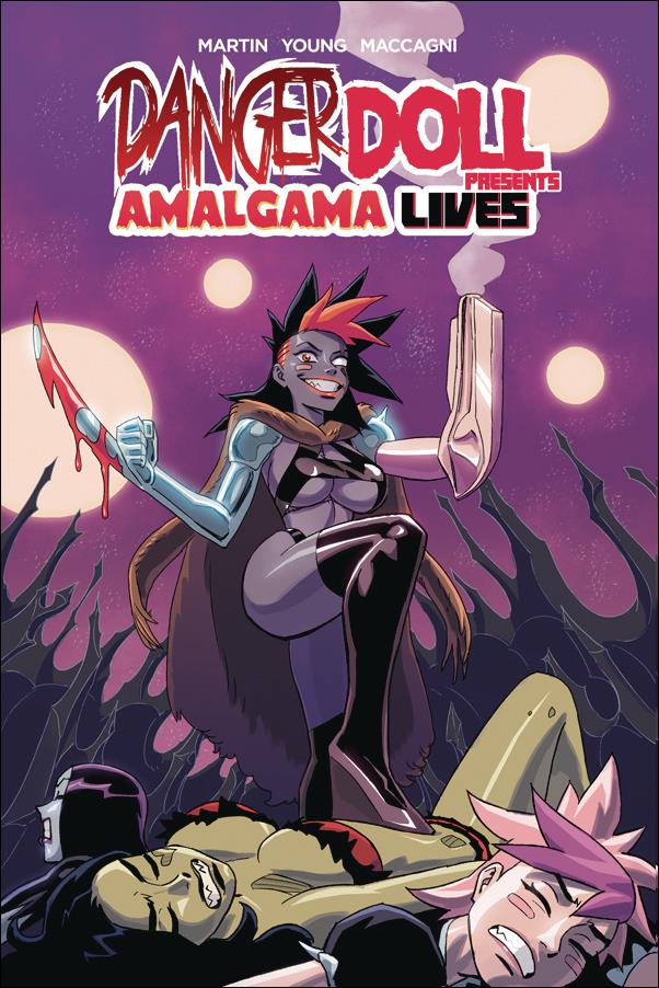 Danger Doll Squad Presents Amalgama Lives issue 1