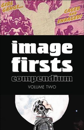 Image Firsts Compendium issue 2