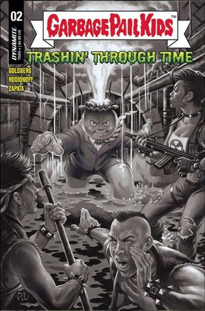 Garbage Pail Kids: Trashin' Through Time issue 2-F Ray Lago 1:15 B&W Cover