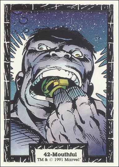 Incredible Hulk (Base Set) card 42 Mouthful