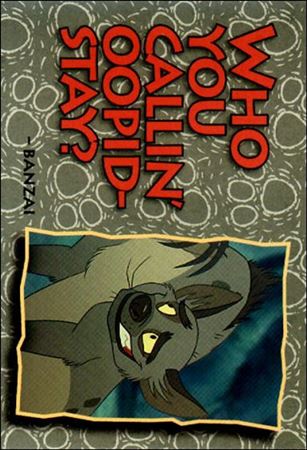 Lion King: Series 1 (Base Set)  card 85 Who You Callin' Oopid-Stay? 