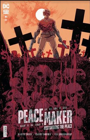 Peacemaker: Disturbing the Peace issue 1-B Garry Brown Cover