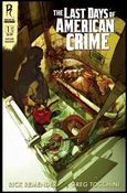 Last Days of American Crime issue 1-C Greg Tocchini Cover