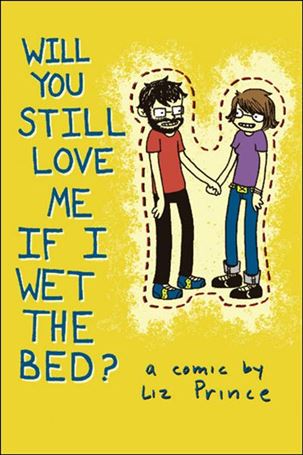 Will You Still Love Me If I Wet the Bed? Cover Image 1