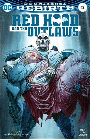Red Hood and the Outlaws (2016) issue 13-B Guillem March Cover
