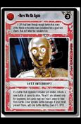 Star Wars: Endor Limited (Base Set) card 134 Here We Go Again
