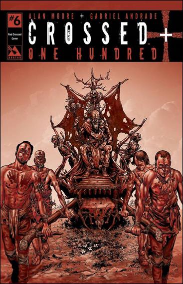 Crossed Plus One Hundred issue 6-G Red Crossed Cover 1:3