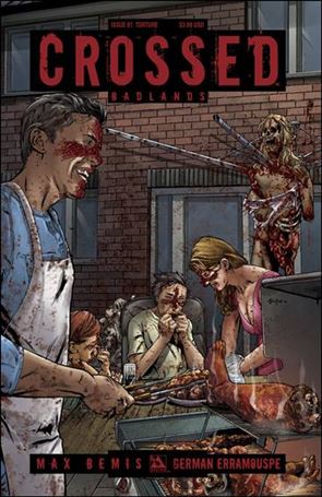 Crossed: Badlands issue 91-C Torture Cover