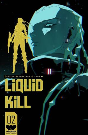 Liquid Kill issue 2-B Gabriel Iumazark Cover