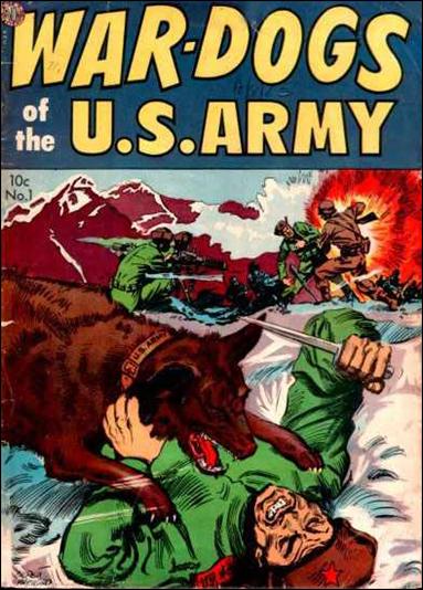 War Dogs of the U.S. Army issue 1