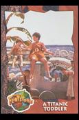 Flintstones: The Movie (Base Set) card 25 A Titanic Toddler