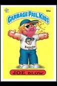 Garbage Pail Kids: Series 03 (Base Set) card 84a-B Joe Blow (Principal Back)