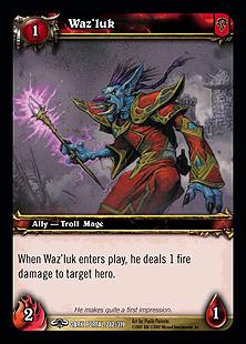 World of Warcraft: Through the Dark Portal (Base Set) card 242 Waz'luk