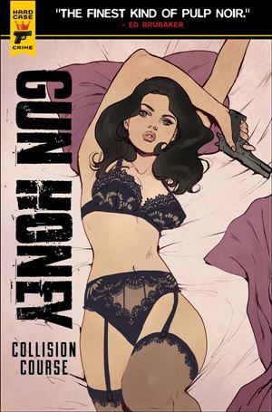 Gun Honey: Collision Course issue 1-I Jasmin Darnell Standard Cover