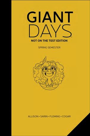 Giant Days: Not On The Test Edition Cover Image 2