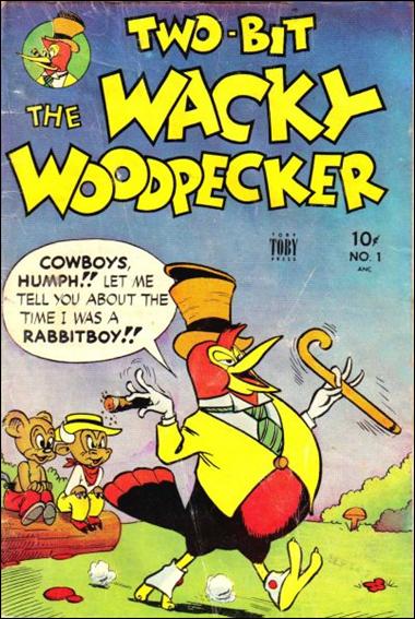 Two-Bit The Wacky Woodpecker  issue 1