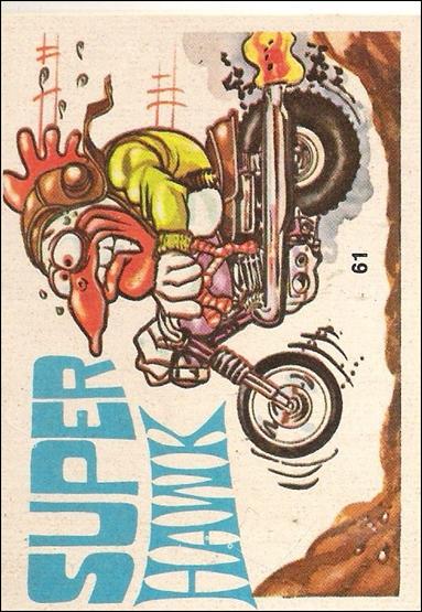 Silly Cycles (Base Set) card 61-B Super Hawk  (Fan Art on Back)