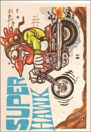 Silly Cycles (Base Set) card 61-B Super Hawk  (Fan Art on Back)
