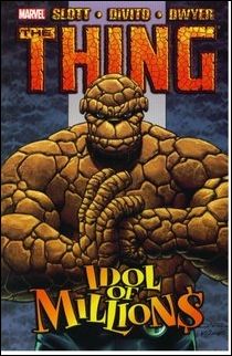 Thing: Idol of Millions issue 1