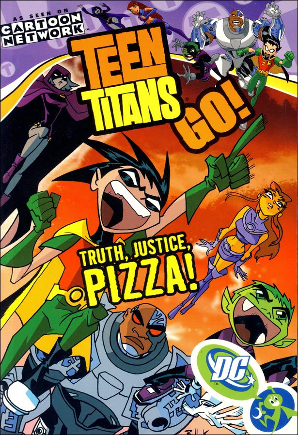 Teen Titans Go! issue 1-B Truth, Justice, Pizza!