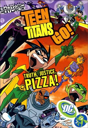 Teen Titans Go! issue 1-B Truth, Justice, Pizza!