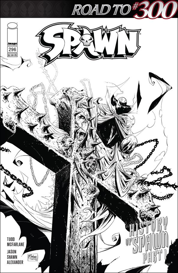 Spawn issue 296-C Todd McFarlane Black & White Cover
