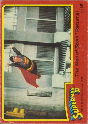 Superman II (Movie) (Base Set) card 59 The Man of Steel Returns!