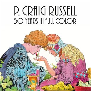 P. Craig Russell: 50 Years in Full Color Cover Image 1