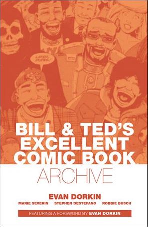 Bill & Ted's Excellent Comic Book Archive Cover Image 1