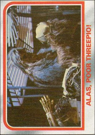 Star Wars: The Empire Strikes Back: Series 1 (Base Set) card 89 Alas, Poor Threepio!
