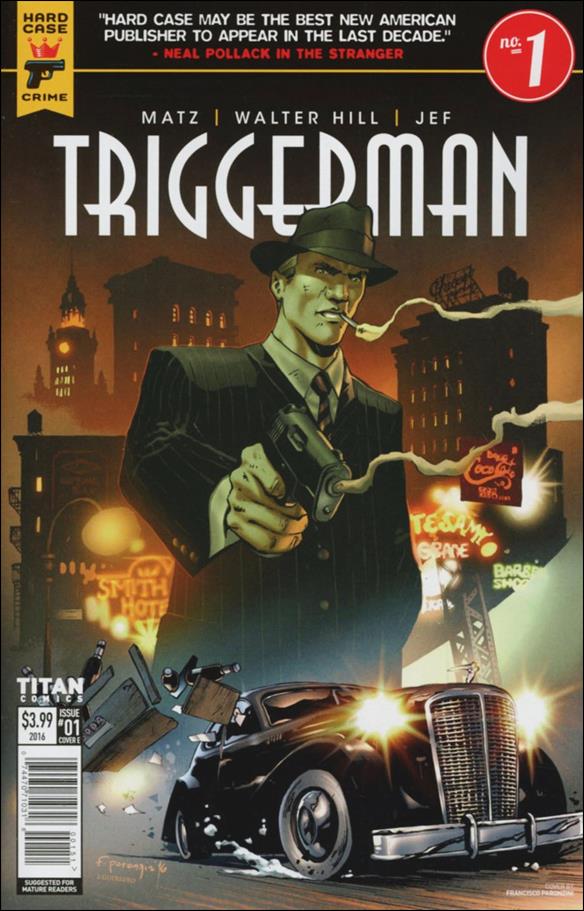 Triggerman (2016) issue 1-E Francisco Paronzini Cover