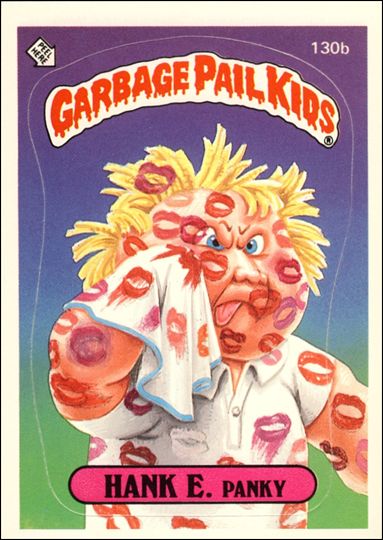 Garbage Pail Kids: Series 04 (Base Set) card 130b Hank E. Panky