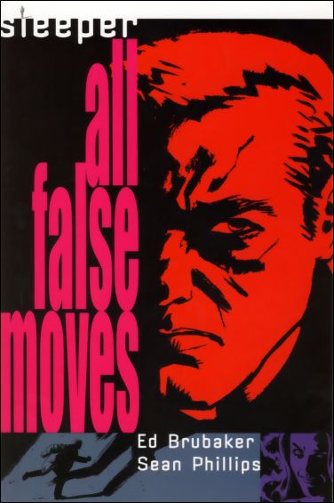 Sleeper issue 2 All False Moves