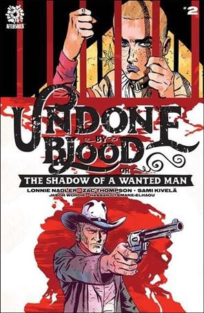 Undone by Blood or the Shadow of a Wanted Man issue 2 Sami Kivela Cover