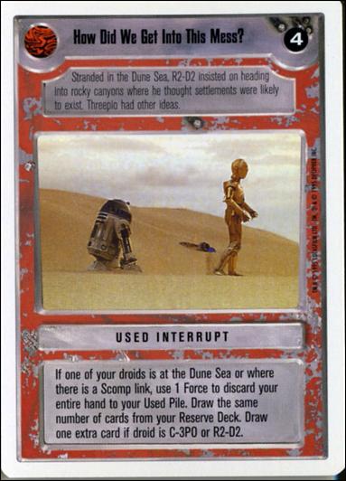 Star Wars: Premiere Unlimited (Base Set) card 264 How Did We Get Into This Mess?