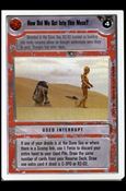Star Wars: Premiere Unlimited (Base Set) card 264 How Did We Get Into This Mess?