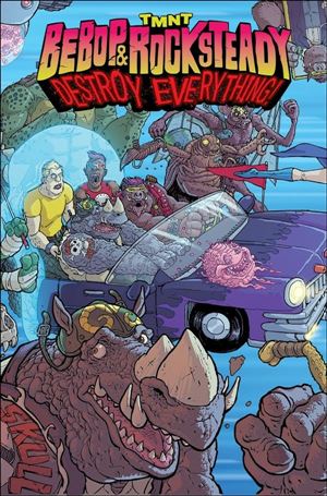 Teenage Mutant Ninja Turtles Bebop & Rocksteady Destroy Everything Cover Image 1