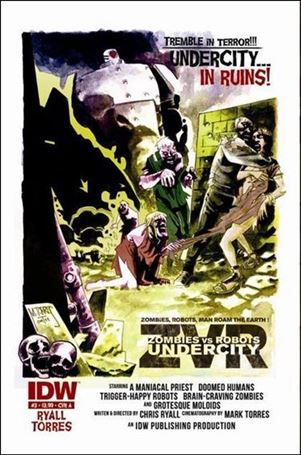 Zombies vs Robots: Undercity issue 3 Mark Torres Cover