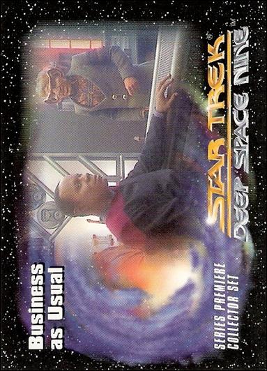 Star Trek: Deep Space Nine Series Premiere (Base Set) card 11 Business as Usual 