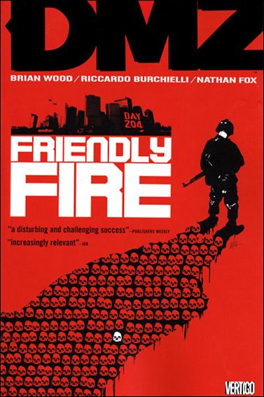 DMZ (2006) issue 4 Friendly Fire