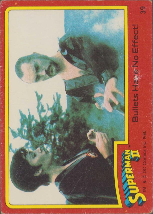 Superman II (Movie) (Base Set) card 39 Bullets Have No Effect!