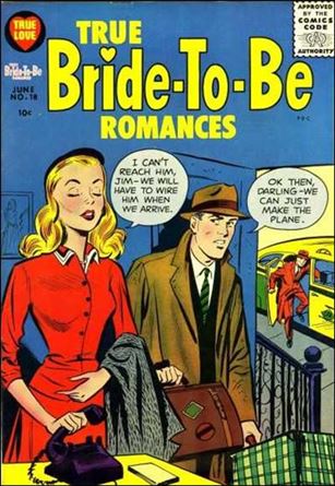 True Bride-to-be Romances issue 18