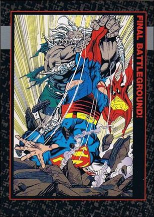 Doomsday: The Death of Superman (Base Set) card 79 Final Battleground!