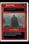 Star Wars: Premiere Unlimited (Base Set) card 76 Dark Jedi Presence