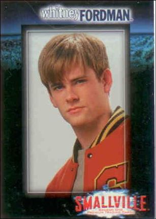 Smallville: Season One (Base Set) card 9 Whitney Fordman